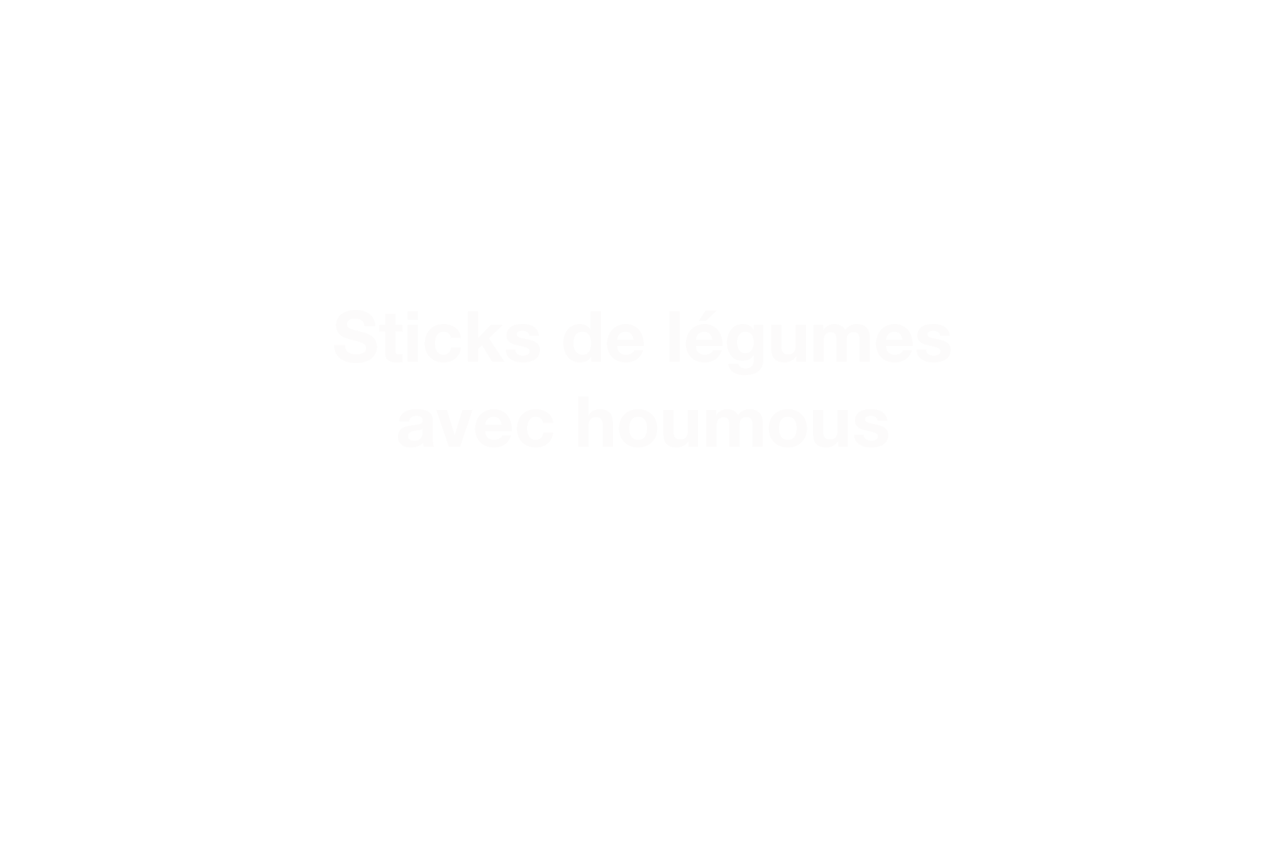 R2G Sticks de Légumes avec Houmous